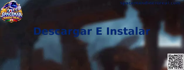 Guía para descargar e instalar Spaceman Dinero Real de forma segura