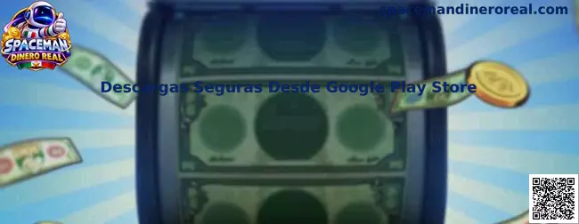 Descargas Seguras Desde Google Play Store