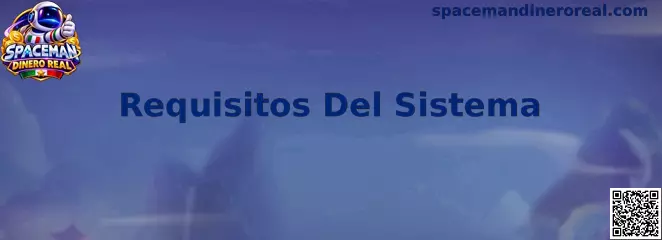 Requisitos Del Sistema de Spaceman Dinero Real
